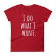 Load image into Gallery viewer, I DO WHAT I WANT Cotton Tee (8 colors) - The Sweetest Tee