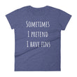 Load image into Gallery viewer, SOMETIMES I PRETEND I HAVE FINS Jersey Tee (4 colors) - The Sweetest Tee