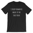 Load image into Gallery viewer, I ENJOY ROMANTIC WALKS... Unisex Cotton Tee (8 colors) - The Sweetest Tee