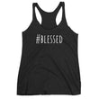 Load image into Gallery viewer, #BLESSED Racerback Tank (7 colors) - The Sweetest Tee
