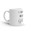 Load image into Gallery viewer, I DON'T HAVE AN ACCENT... Coffee Mug - The Sweetest Tee