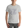 Load image into Gallery viewer, I'VE GIVEN IT A LOT OF THOUGHT... Unisex Tee (10 colors) - The Sweetest Tee