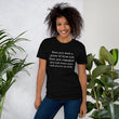 Load image into Gallery viewer, WHEN YOU WANT A GLASS Unisex Tee (14 colors) - The Sweetest Tee