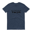 Load image into Gallery viewer, YOU HAD ME AT TACOS Cotton Tee (8 colors) - The Sweetest Tee