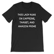 Load image into Gallery viewer, THIS LADY RUNS ON... Cotton Tee (10 colors) - The Sweetest Tee
