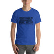 Load image into Gallery viewer, EVERYTHING IN MODERATION... Unisex Tee (14 colors) - The Sweetest Tee