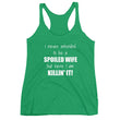 Load image into Gallery viewer, I NEVER INTENDED TO BE... Women's Racerback Tank (10 colors) - The Sweetest Tee