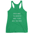 Load image into Gallery viewer, EXERCISE MAKES YOU LOOK BETTER NAKED... Racerback Tank (12 colors) - The Sweetest Tee