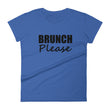Load image into Gallery viewer, BRUNCH PLEASE Ladies Tee (12 colors) - The Sweetest Tee