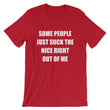 Load image into Gallery viewer, SOME PEOPLE JUST... Unisex Tee (12 colors) - The Sweetest Tee