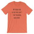 Load image into Gallery viewer, MY THIGHS ARE SO SEXY... Cotton Tee (8 colors) - The Sweetest Tee