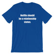 Load image into Gallery viewer, NETFLIX SHOULD BE... Unisex Tee (10 colors) - The Sweetest Tee