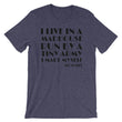 Load image into Gallery viewer, I LIVE IN A MADHOUSE... Tee (10 colors) - The Sweetest Tee