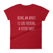 Load image into Gallery viewer, BEING AN ADULT IS LIKE... Ladies Tee (6 colors) - The Sweetest Tee