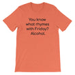 Load image into Gallery viewer, YOU KNOW WHAT RHYMES... Unisex Cotton Tee (5 colors) - The Sweetest Tee