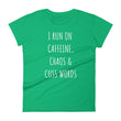Load image into Gallery viewer, I RUN ON CAFFEINE... Cotton Tee (4 colors) - The Sweetest Tee