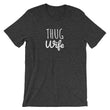 Load image into Gallery viewer, THUG WIFE Unisex Tee (10 colors) - The Sweetest Tee