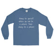 Load image into Gallery viewer, ALWAYS BE YOURSELF... Unisex Long Sleeve Tee (8 colors) - The Sweetest Tee