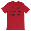 Load image into Gallery viewer, FRI YAY SATUR YAY SUN YAY Unisex Cotton Tee (6 colors) - The Sweetest Tee