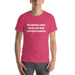 Load image into Gallery viewer, YOU CALL THEM SWEAR WORDS... Unisex Tee (14 colors) - The Sweetest Tee