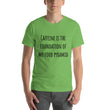 Load image into Gallery viewer, CAFFEINE IS THE FOUNDATION... Unisex Tee (12 colors) - The Sweetest Tee