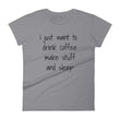 Load image into Gallery viewer, I JUST WANT TO MAKE STUFF Cotton Tee (4 colors) - The Sweetest Tee