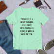 Load image into Gallery viewer, I'VE GIVEN IT A LOT OF THOUGHT... Unisex Tee (12 colors) - The Sweetest Tee