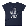 Load image into Gallery viewer, I DO WHAT I WANT Cotton Tee (8 colors) - The Sweetest Tee