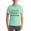 Load image into Gallery viewer, CAFFEINE IS THE FOUNDATION... Unisex Tee (12 colors) - The Sweetest Tee