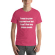 Load image into Gallery viewer, I WANT TO GROW MY OWN... Unisex Tee (12 colors) - The Sweetest Tee