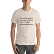 Load image into Gallery viewer, MY BLADDER... Short-Sleeve Unisex Tee (14 colors) - The Sweetest Tee