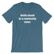 Load image into Gallery viewer, NETFLIX SHOULD BE... Unisex Tee (10 colors) - The Sweetest Tee