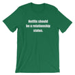 Load image into Gallery viewer, NETFLIX SHOULD BE... Unisex Tee (10 colors) - The Sweetest Tee