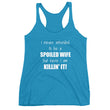 Load image into Gallery viewer, I NEVER INTENDED TO BE... Women's Racerback Tank (10 colors) - The Sweetest Tee