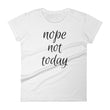 Load image into Gallery viewer, NOPE NOT TODAY Cotton Tee (8 colors) - The Sweetest Tee