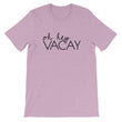 Load image into Gallery viewer, OH HEY VACAY Unisex Tee (10 colors) - The Sweetest Tee
