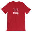 Load image into Gallery viewer, THUG WIFE Unisex Tee (10 colors) - The Sweetest Tee