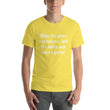 Load image into Gallery viewer, WHEN LIFE GIVES YOU LEMONS... Unisex Tee (14 colors) - The Sweetest Tee