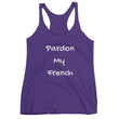 Load image into Gallery viewer, PARDON MY FRENCH Racerback Tank (6 colors) - The Sweetest Tee