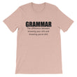 Load image into Gallery viewer, GRAMMAR... Unisex Tee (12 colors) - The Sweetest Tee