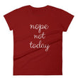 Load image into Gallery viewer, NOPE NOT TODAY Jersey Tee (5 colors) - The Sweetest Tee
