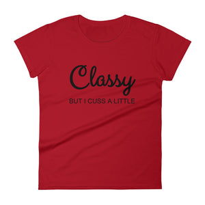 CLASSY BUT I CUSS A LITTLE Cotton Tee (8 colors) - The Sweetest Tee