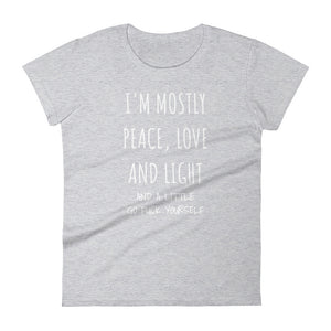 I'M MOSTLY PEACE LOVE AND LIGHT... Jersey Tee (7 colors) - The Sweetest Tee
