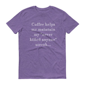 COFFEE HELPS... Unisex Tee (14 colors) - The Sweetest Tee