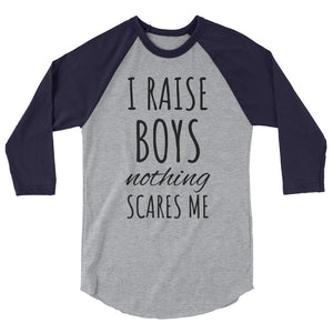 I RAISE BOYS... 3/4 Sleeve Tee (10 colors) - The Sweetest Tee