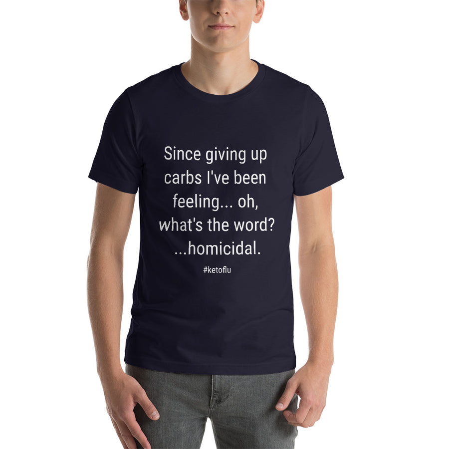 SINCE GIVING UP CARBS... Unisex Tee (12 colors) - The Sweetest Tee