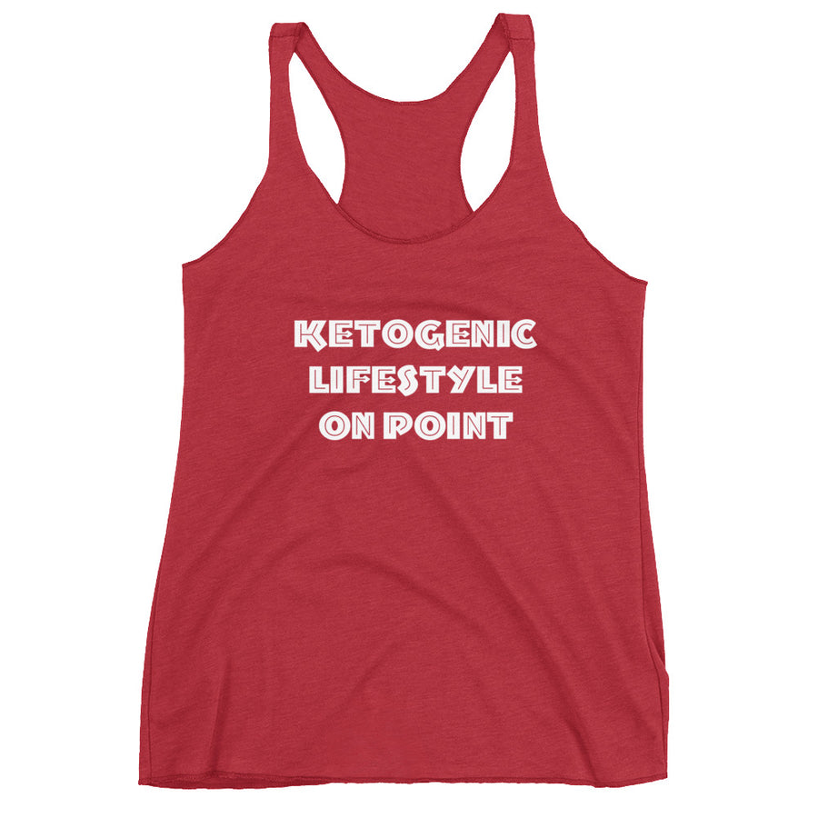 KETOGENIC LIFESTYLE ON POINT Women's Racerback Tank (12 colors) - The Sweetest Tee