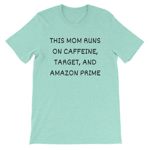 THIS MOM RUNS ON... Cotton Tee (8 colors) - The Sweetest Tee