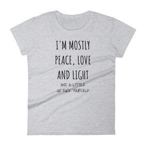 I'M MOSTLY PEACE LOVE AND LIGHT... Jersey Tee (4 colors) - The Sweetest Tee